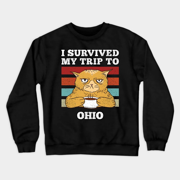 I Survived My Trip To Ohio Vintage Tired Cat Coffee Crewneck Sweatshirt by plainlyfashion